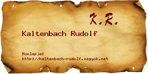 Kaltenbach Rudolf névjegykártya
